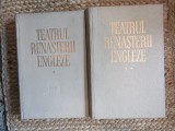 Teatrul Renasterii Engleze Vol. 1-2, Colectiv, Editura Pentru Literatura Universala, 1964, Clasic, Teatru, Romana, Cartonata