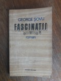 Fascinatii - George Sovu, autograf / R2P2S