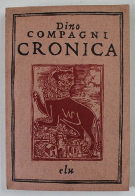 DINO COMPAGNI , CRONICA INTAMPLARILOR DIN VREMEA LUI , 1967 foto