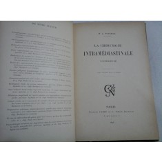 LA CHIRURGIE INTRAMEDIASTINALE POSTERIEURE - Dr. J. POTARCA (medic roman) - Paris 1898