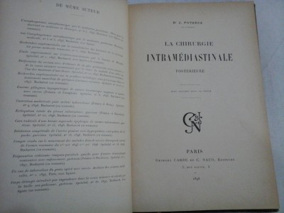 LA CHIRURGIE INTRAMEDIASTINALE POSTERIEURE - Dr. J. POTARCA (medic roman) - Paris 1898 foto