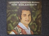GORJULE, GRADINA DULCE - Ion Dolanescu