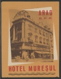 Romania anii 50-60 - Vigneta de bagaje Hotel Muresul din Arad, ONT Carpati, eticheta hoteliera, promovare turistica