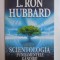 SCIENTOLOGIA . FUNDAMENTELE GANDIRII de L. RON HUBBARD , 2009