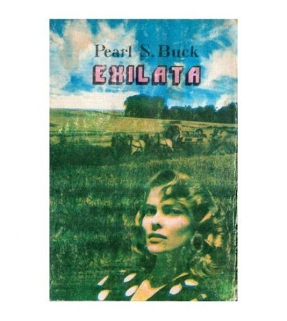 Pearl S. Buck - Exilata - 113328