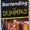 BARTENDING FOR DUMMIES by RAY FOLEY , 2003