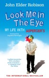 Look Me in the Eye | John Elder (Author) Robison, Ebury Publishing