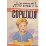 Filon Medesan, Terentiu Tiberiu Vlad - Arta ingrijirii copilului - 134422