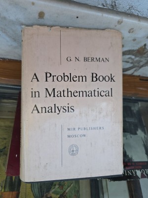 A Problem Book in Mathematical Analysis - G. N. Berman foto