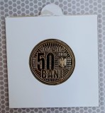 50 BANI 2015 COMEMORATIVA, DENOMINAREA - in cartonas