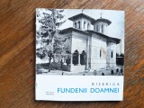 Minimonografie turistica vintage - Biserica Fundenii Doamnei, 1969 / R4P1F