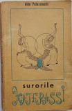 Aldo Palazzeschi - Surorile Materassi