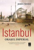 Istanbul orasul imperial - Trei