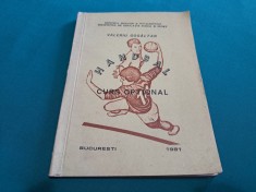 HANDBAL *CURS OPȚIONAL / VALERIU GOG&Acirc;LTAN / 1981 *G