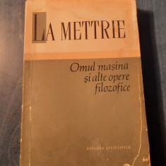 Omul masina si alte opere filozofice La Mettrie