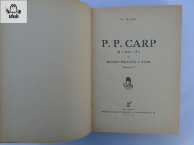 C Gane PP Carp si locul sau in istoria politica a tarii vol II legatura in piele foto