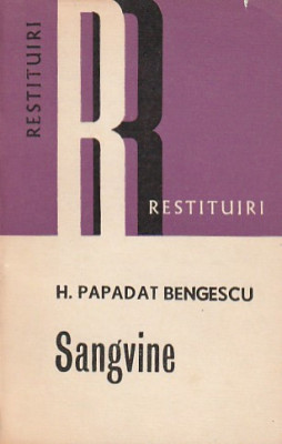 H. PAPADAT-BENGESCU - SANGVINE foto