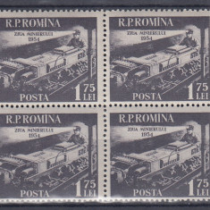 ROMANIA 1954 LP 365 ZIUA MINERULUI BLOC DE 4 TIMBRE MNH