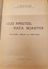 Iisus Hristos, Viata Noastra - Nicolae Mitropolitul Ardelului (1973, Sibiu) - Carte Crestinism