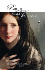 Parfum masculin &amp; alte feminisme - Vremea