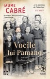 Vocile lui Pamano - Jaume Cabr&eacute;, Pandora-M