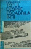 Victor Donciu - Totul despre escadrila intai