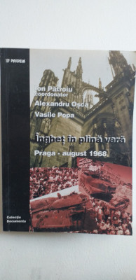 INGHET IN PLINA VARA - PRAGA, AUGUST 1968 - ION PATROIU, ALEXANDRU OSCA, V. POPA foto