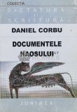 Documentele haosului - 1993 - Daniel Corbu (I6)