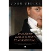 Eml&eacute;kek Gerald Ford eln&ouml;ks&eacute;g&eacute;ről - John Updike