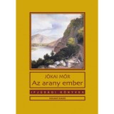 Az arany ember - J&oacute;kai M&oacute;r