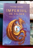 Imperiul de fildes - Temeraire : cartea a IV a - Naomi Novik