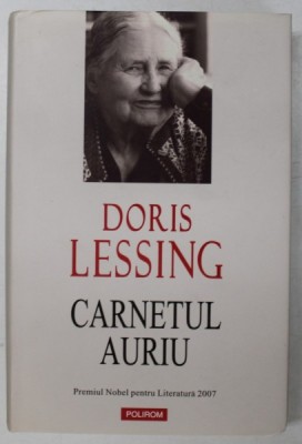 CARNETUL AURIU de DORIS LESSING , 2011 foto