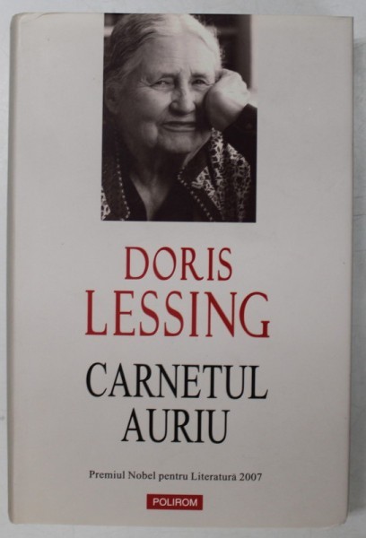 CARNETUL AURIU de DORIS LESSING , 2011