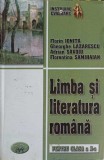 LIMBA SI LITERATURA ROMANA PENTRU CLASA A X-A-FLORIN IONITA, GHEORGHE LAZARESCU, ADRIAN SAVOIU, FLORENTINA SAMIH