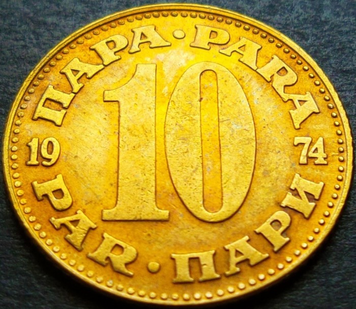 Moneda 10 PARA - RSF YUGOSLAVIA, anul 1974 * cod 2058 A