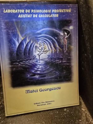 Laborator de psihologie proiectiva asistat de calculator - Matei Georgescu foto
