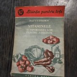 Vitamina si importanta lor pentru sanatate - V.V. Efremov