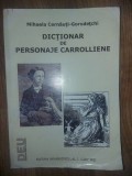 Dictionar de personaje carrolliene- Mihaela Cernauti-Gorodetchi