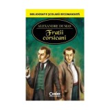 Fra&Aring;&pound;ii corsicani - Paperback brosat - Alexandre Dumas - Corint