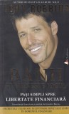 Tony Robbins - Banii. Stapaneste jocul. 7 pasi simpli spre libertate financiara