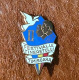 Insigna Festivalul Tineretului Timisoara 1959 RPR