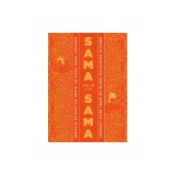 Sama Sama: Comfort Food from My Mixed Malaysian Kitchen