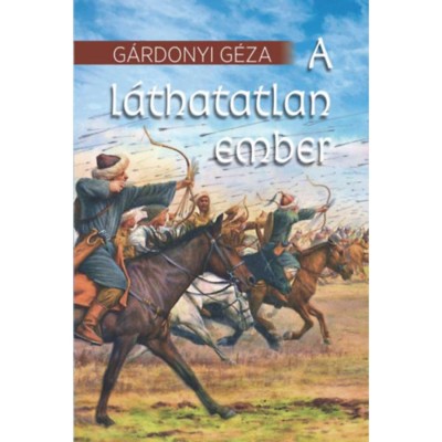 A l&amp;aacute;thatatlan ember - G&amp;aacute;rdonyi G&amp;eacute;za foto