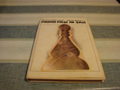 Polihroniade / Radulescu - Primii pasi in sah - 1982 foto