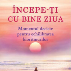 Începe-ți cu bine ziua - Paperback brosat - Karim Reggad - For You