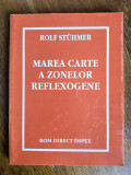 Marea carte a zonelor reflexogene - Rolf Stuhmer / R7P5