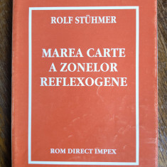 Marea carte a zonelor reflexogene - Rolf Stuhmer / R7P5