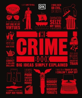 The Crime Book: Big Ideas Simply Explained foto