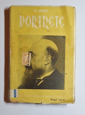Portrete și comemorări &amp;ndash; Aut. N. Iorga, Ed. &amp;bdquo;Universala&amp;rdquo; Alcalay, colecția Biblioteca pentru toți foto
