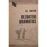 Al. Voitin - Dezbateri dramatice - Teatru comentat (Editia: 1986)